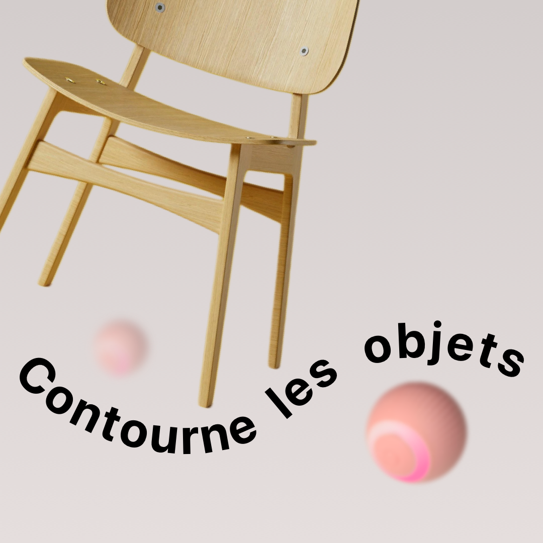 Une balle rose en mouvement contournant automatiquement une chaise en bois. Le texte 'Contourne les objets' illustre la capacité de la balle à éviter les obstacles sans intervention humaine.